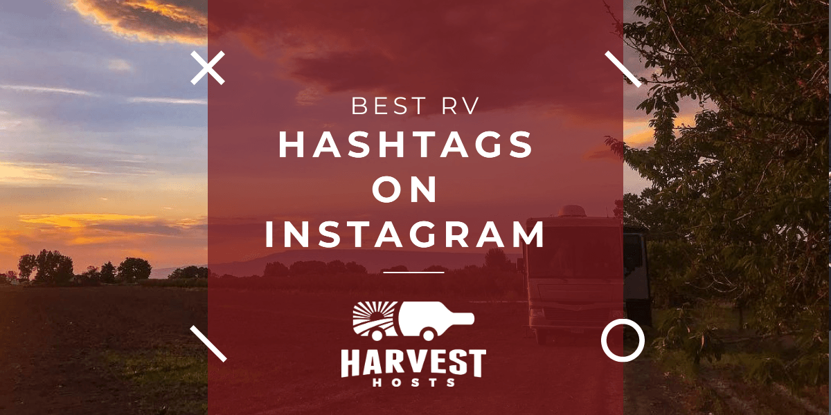 Best Hashtags for RVers to Follow on Instagram