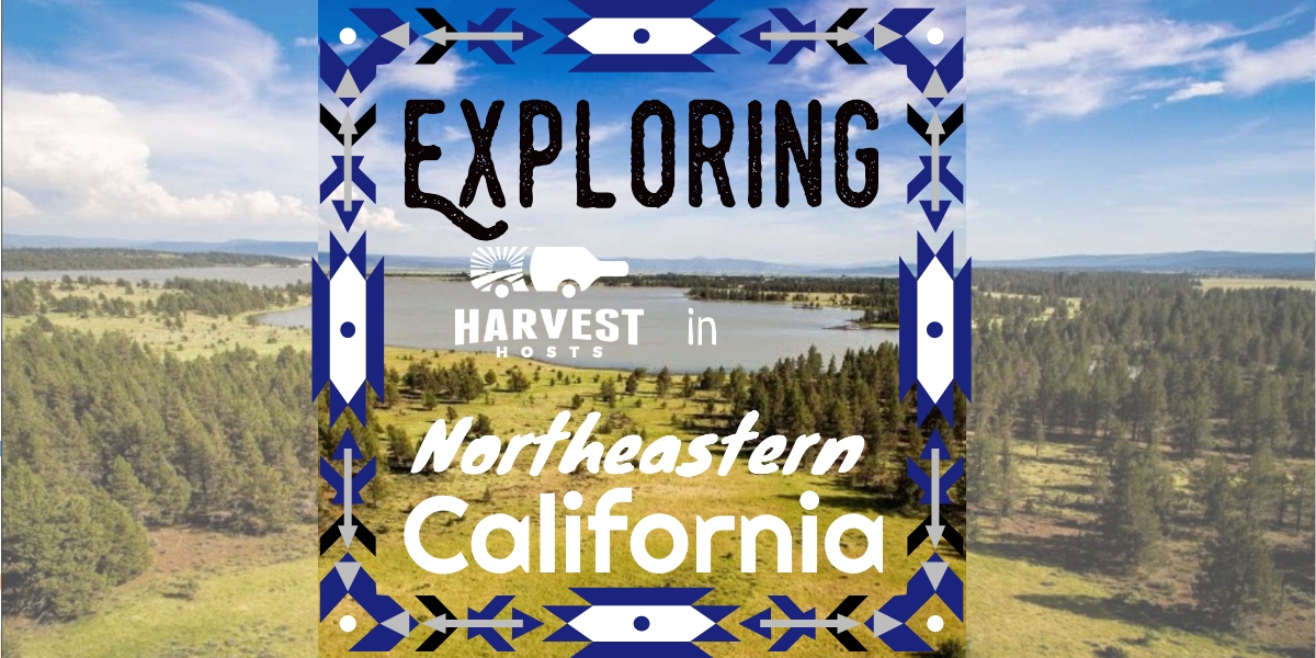 Exploring Harvest Hosts in Northeastern California