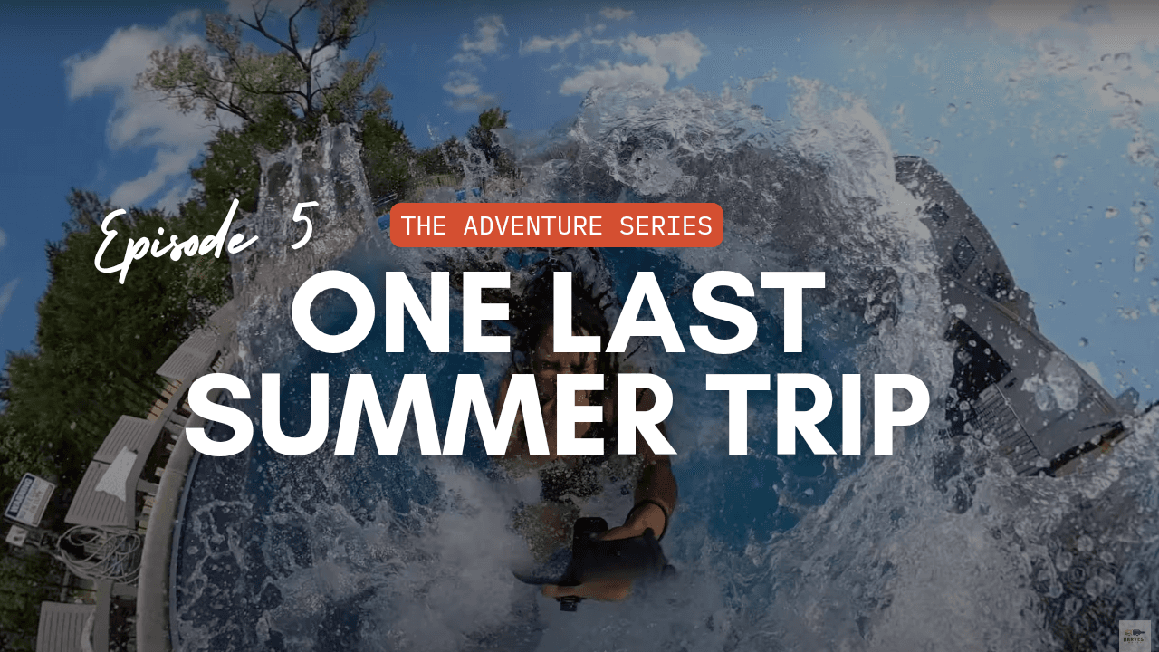 Harvest Hosts Adventure Series Episode 5 – One Last Summer Trip