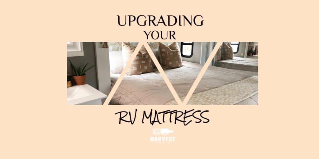 Upgrading your RV's Mattress