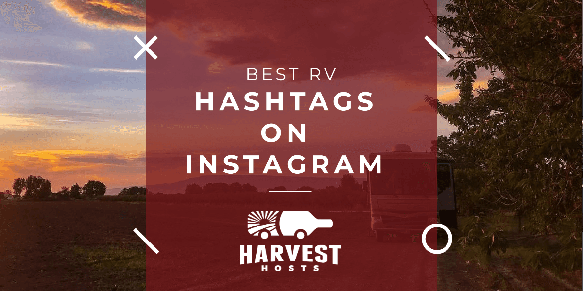 Best Hashtags for RVers to Follow on Instagram